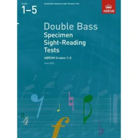 ABRSM: Double Bass Specimen Sight-Reading Tests (from 2012)