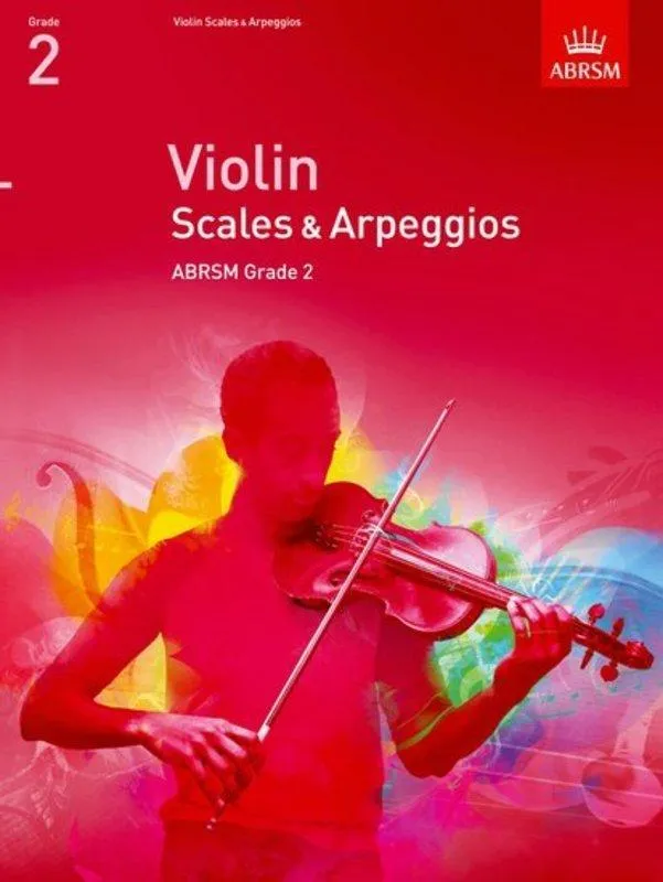ABRSM Violin Grade 2 Scales and Arpeggios from 2012