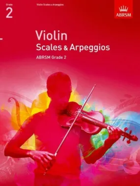 ABRSM Violin Grade 2 Scales and Arpeggios from 2012